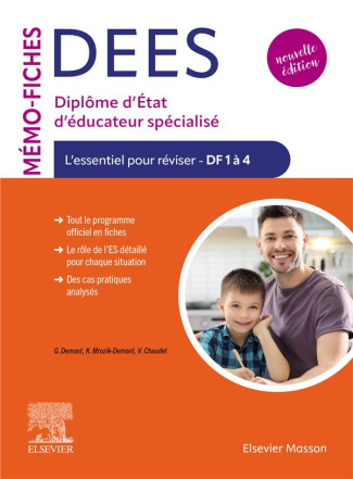 Mémo-Fiches DEES - Diplôme d'Etat d'éducateur spécialisé. L'essentiel pour réviser - DF 1 à 4, 2e éd