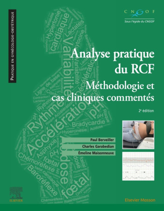 Analyse pratique du RCF. Méthodologie et cas cliniques commentés