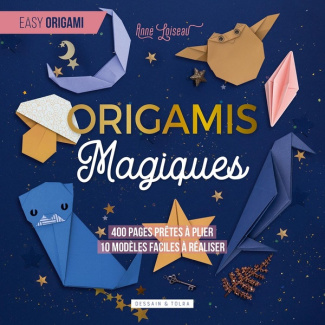 Origamis Magiques. 400 pages prêtes à plier, 10 modèles faciles à réaliser