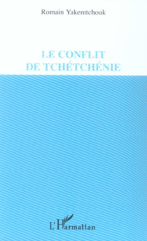 Le conflit de Tchétchénie