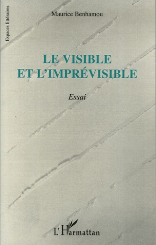 Le visible et l'imprévisible