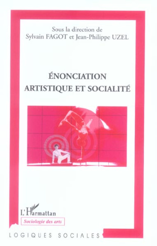 Enonciation artistique et socialité