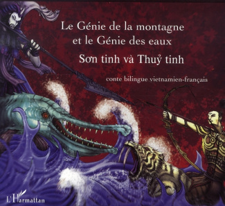 Le génie de la montagne et le génie des eaux. Edition bilingue français-vietnamie