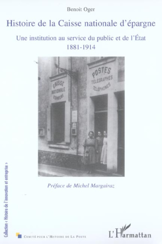 Histoire nationale de la Caisse nationale d'épargne : Une institution au service du public et de l'E