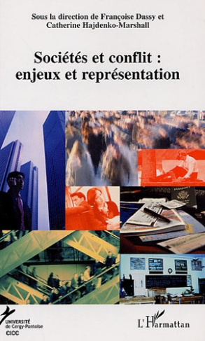 Le conflit : Enjeux et représentation.. Tome 1, Civilisation