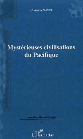Mystérieuses civilisations du Pacifique