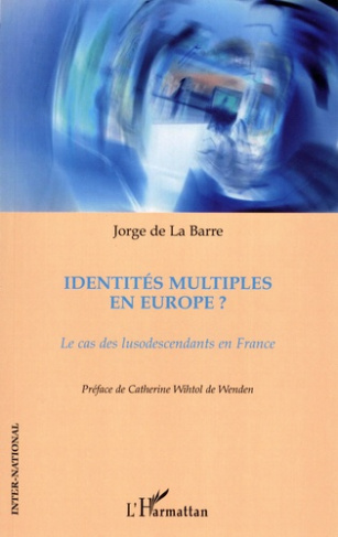 Identités multiples en Europe ? Le cas des lusodescendants en France
