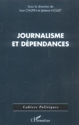 Journalisme et dépendances