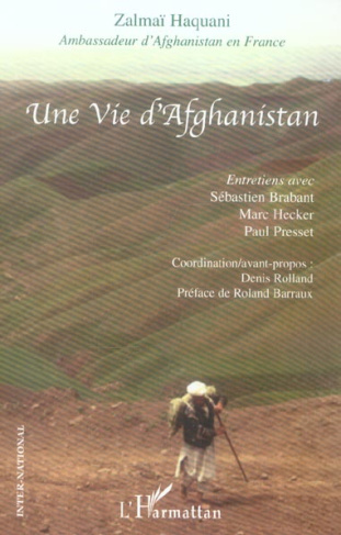 Une Vie d'Afghanistan. Entretiens