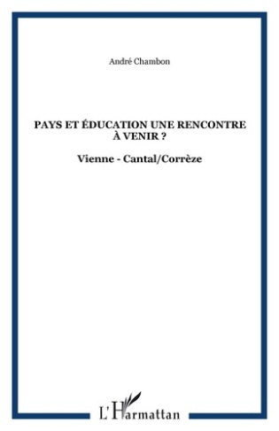 Pays et éducation: une rencontre à venir?