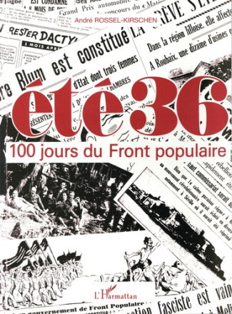 L'été 36. 100 jours du Front populaire