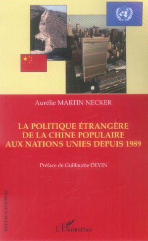 la politique étrangère ed la Chine Populaire aux Nations Unies