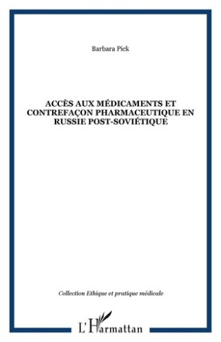 Accès aux médicaments et contrefaçon pharmaceutique en Russie