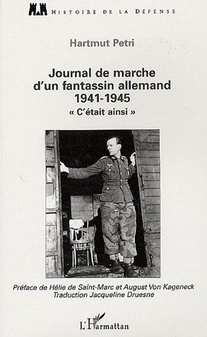 Journal de marche d'un fantassin allemand 1941-1945. "C'était ainsi"