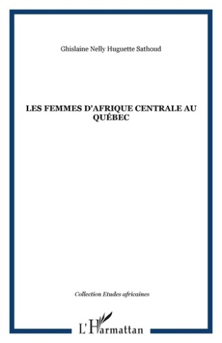 Les femmes d'Afrique centrale au Québec