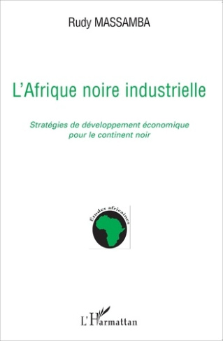 L'Afrique noire industrielle