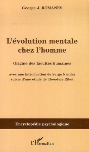 L'évolution mentale chez l'homme. Origine des facultés humaines (1888-1891)