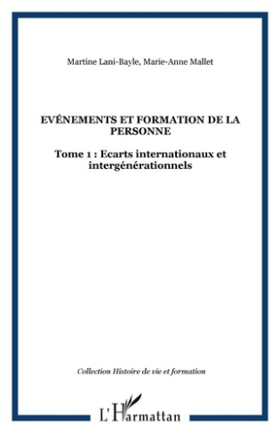 Evénements et formation de la personne. Tome 1, (2003-2005), Ecarts internationaux et intergénératio