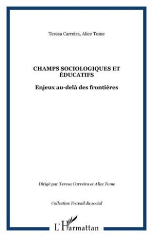 Champs sociologues et éducatifs: enjeux au delà des frontières
