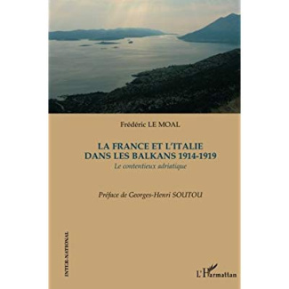 La France et l'Italie dans les Balkans 1914-1919
