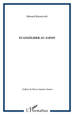 Evangéliser au Japon ?