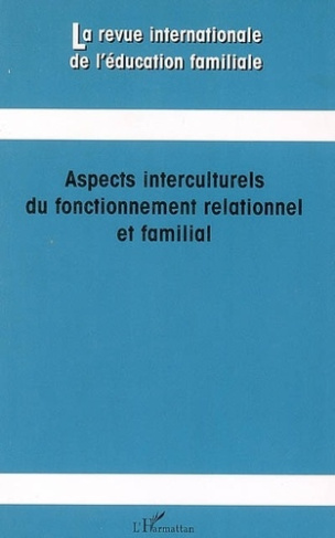 Aspects interculturels du fonctionnement relationnel et familial. 19