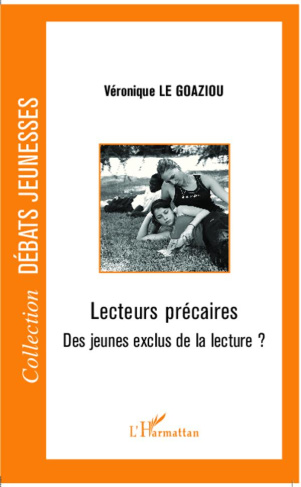 Lecteurs précaires. Des jeunes exclus de la lecture ?