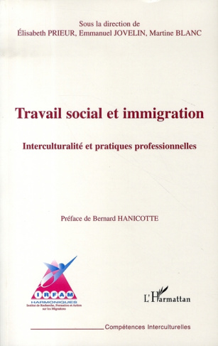 Travail social et immigration. Interculturalité et pratiques professionnelles