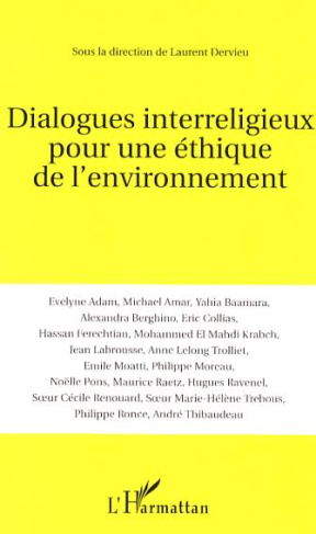 Dialogues interreligieux pour une éthique de l'environnement