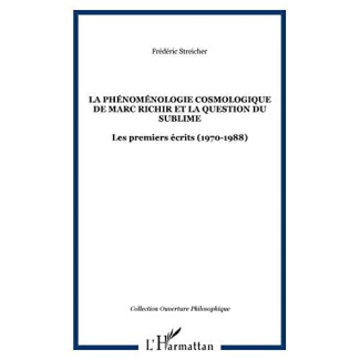 La phénoménologie cosmologique de Marc Richir et la question du sublime. Les premiers écrits (1970-1