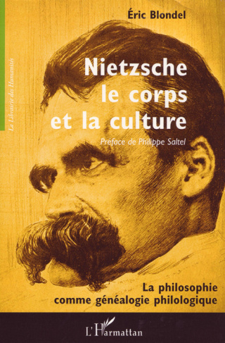 Nietzsche, le corps et la culture. La philosophie comme généalogie philologique