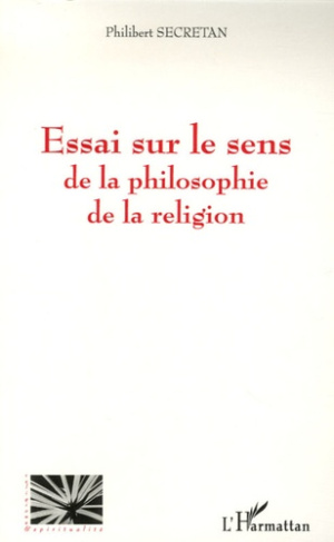 Essai sur le sens de la philosophie de la religion