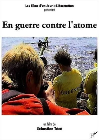EN GUERRE CONTRE L'ATOME