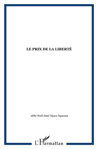 Le prix de la liberté