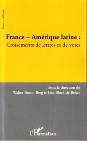 France - Amérique latine. Croisements de lettres et de voies