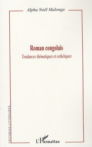 Roman congolais. Tendances thématiques et esthétiques