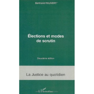Elections et modes de scrutin. 2e édition