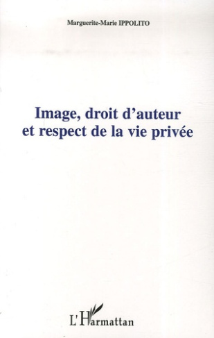 Image, droit d'auteur et respect de la vie privée