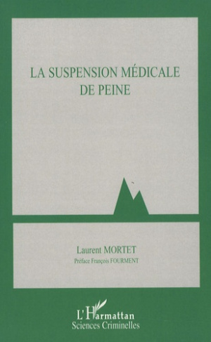 La suspension médicale de peine