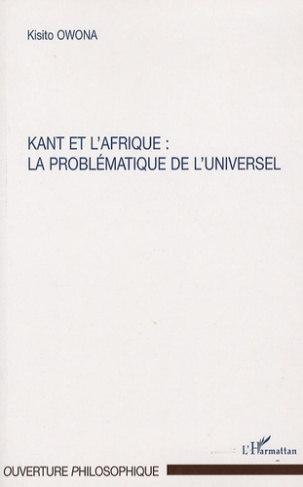 Kant et l'Afrique. La problématique de l'universel
