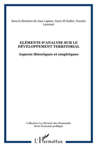 Eléments d'analyse sur le développement territorial. Aspects théoriques et empiriques
