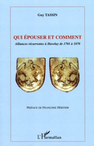 Qui épouser et comment. Alliances récurrentes à Haveluy de 1701 à 1870