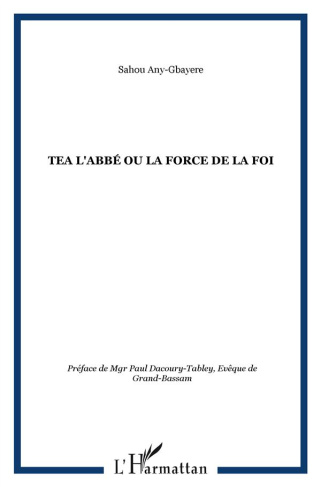 Tea l'abbé ou La force de la foi