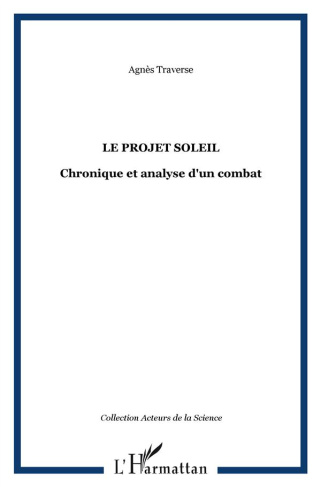 Le projet soleil. Chronique et analyse d'un combat