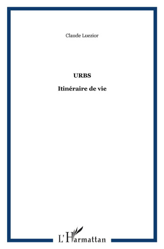 Urbs. Itinéraire de vie
