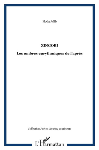 Zingobi. Les ombres eurythmiques de l'après