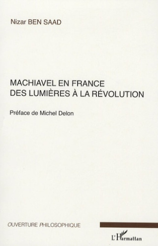 Machiavel en France. Des Lumières à la Révolution