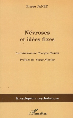Névroses et idées fixes, volume 1