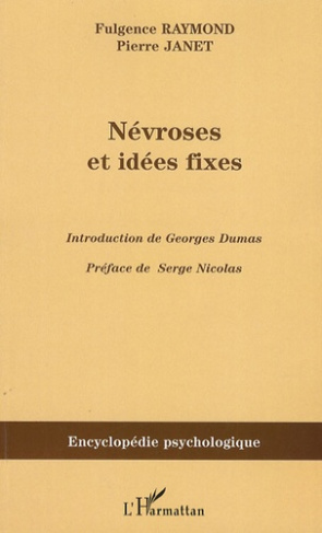 Névroses et idées fixes. Volume 2