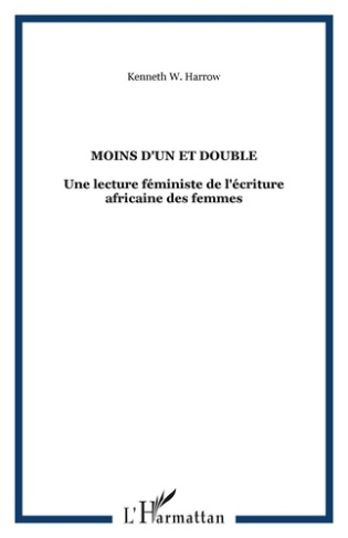 Moins d'un et double. Une lecture féministe de l'écriture africaine des femmes